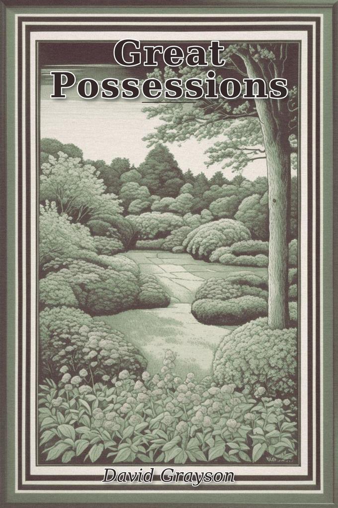 Great Possessions