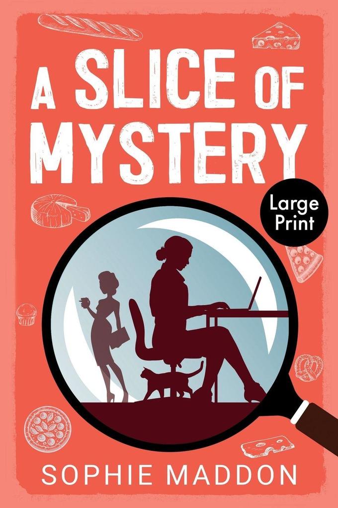 A Slice Of Mystery - LARGE PRINT
