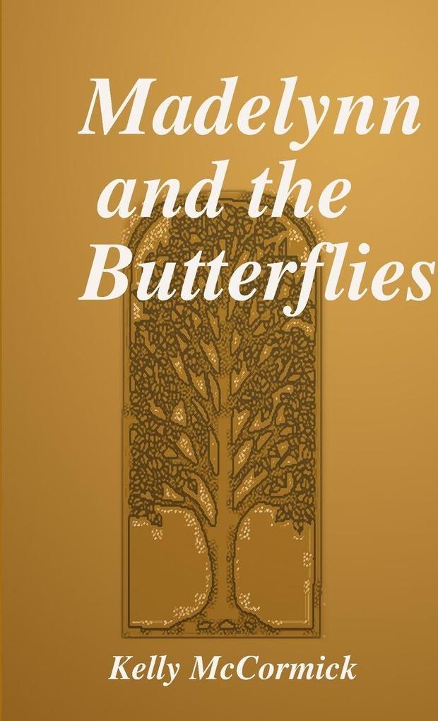 Madelynn and the Butterflies