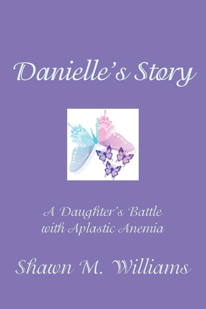 Danielle's Story