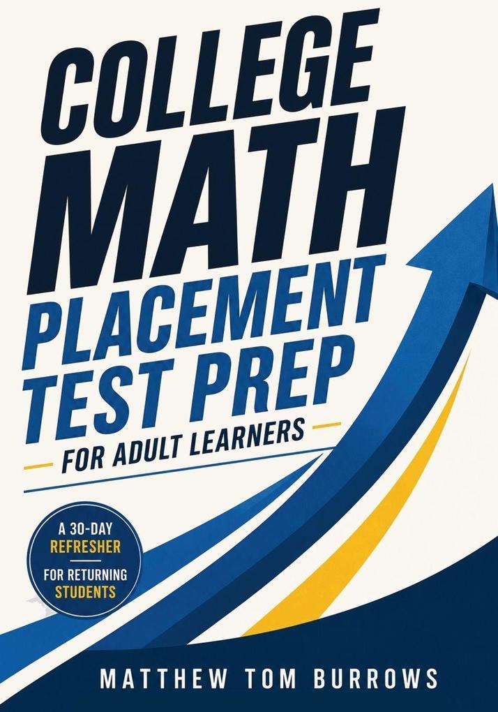 College Math Placement Test Prep for Adult Learners