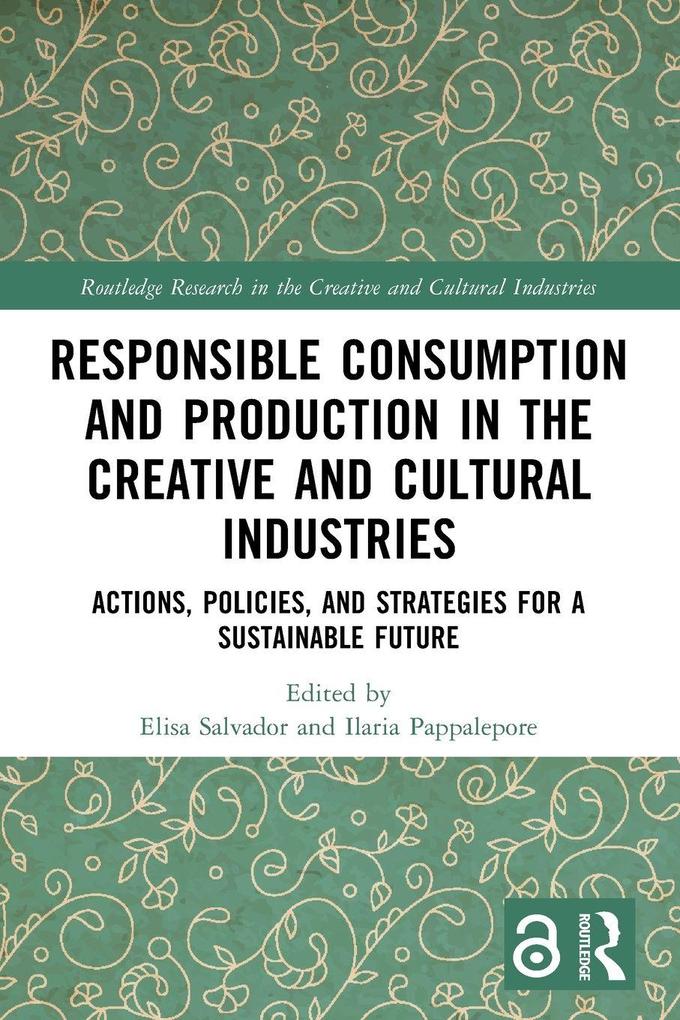 Responsible Consumption and Production in the Creative and Cultural Industries