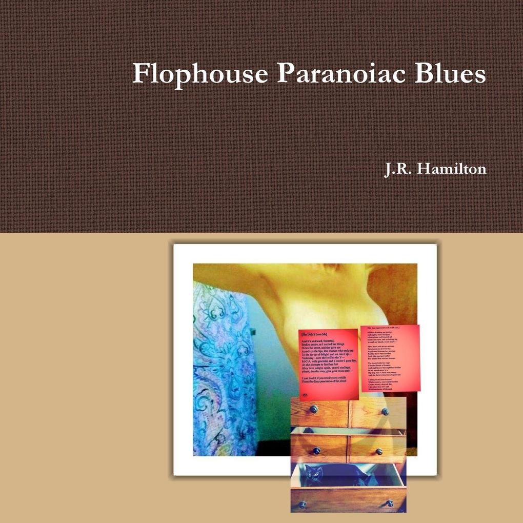 Flophouse Paranoiac Blues