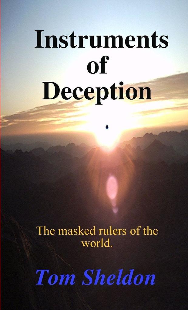 Instruments of Deception