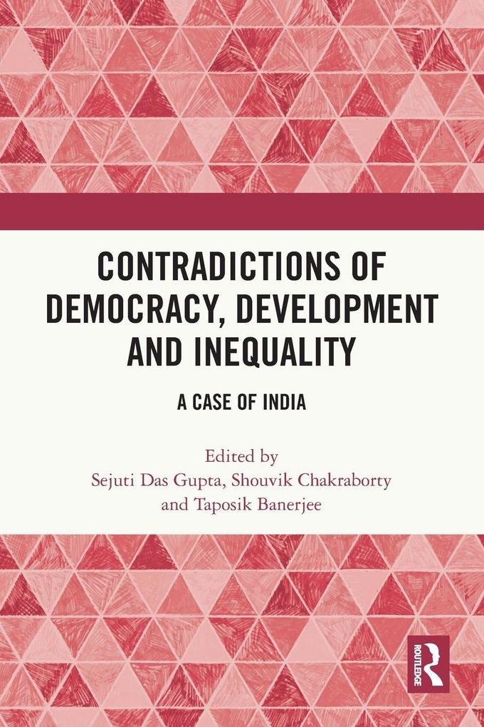 Contradictions of Democracy Development and Inequality