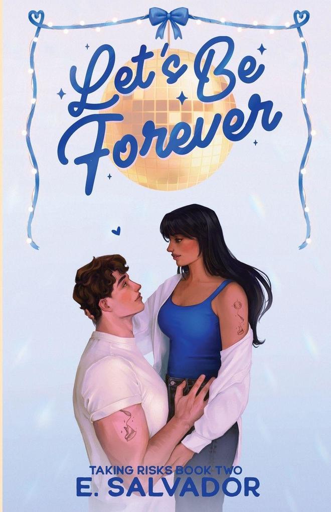 Let's Be Forever