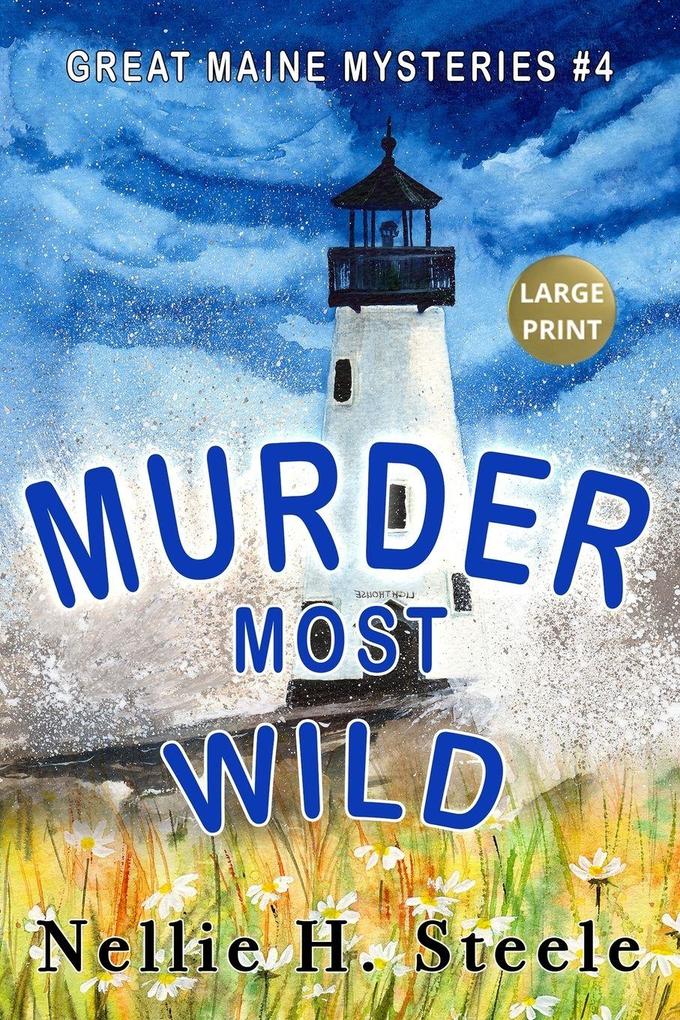 Murder Most Wild Large Print