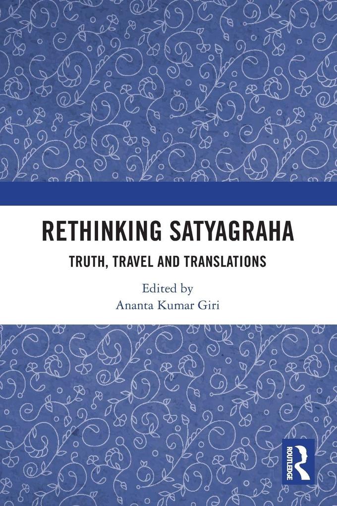 Rethinking Satyagraha