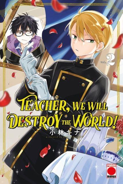 Teacher We Will Destroy The World! Volume 2