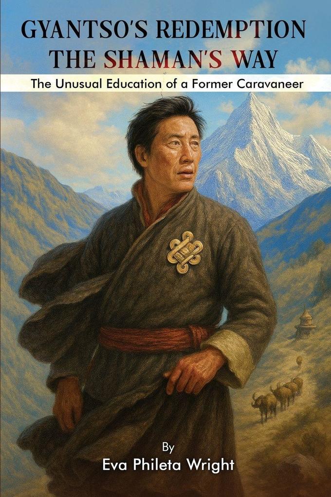 Gyantso's Redemption