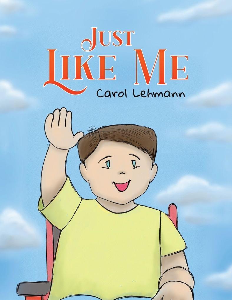 Just Like Me