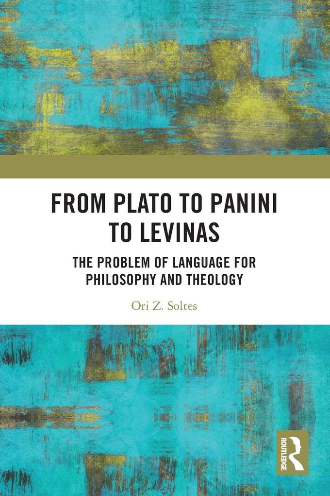 From Plato to Panini to Levinas