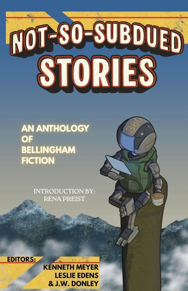 Not-So-Subdued Stories