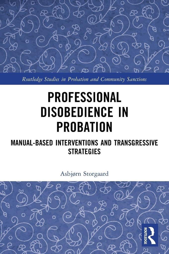 Professional Disobedience in Probation