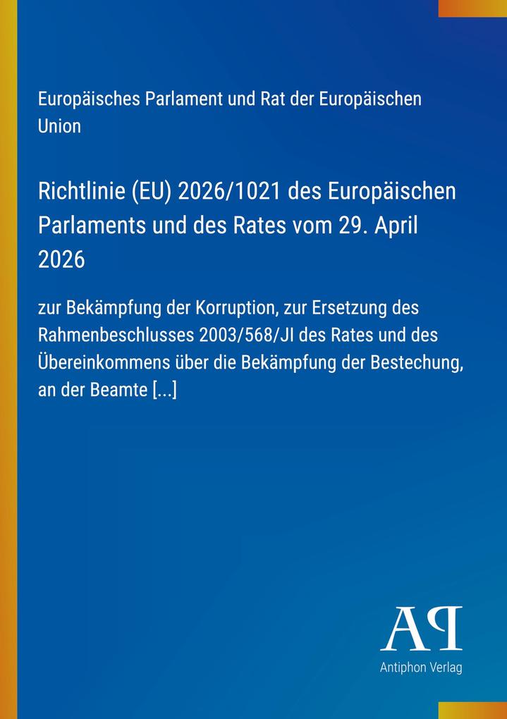 Richtlinie (EU) 2026/1021 des Europäischen Parlaments und des Rates vom 29. April 2026