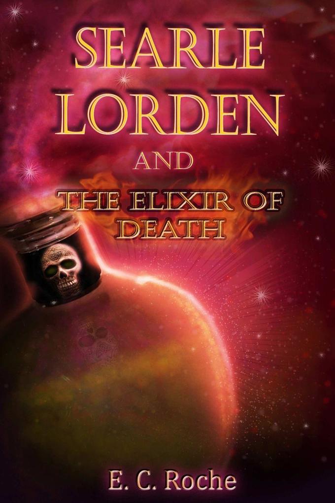 Searle Lorden and the Elixir of Death