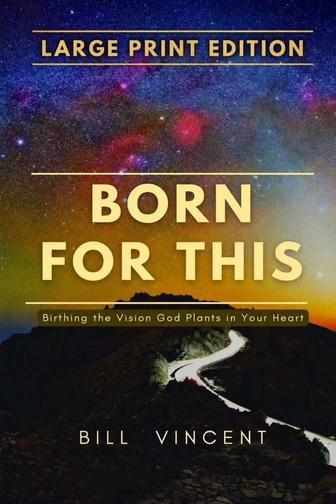 Born for This (Large Print Edition)