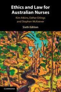 Ethics and Law for Australian Nurses