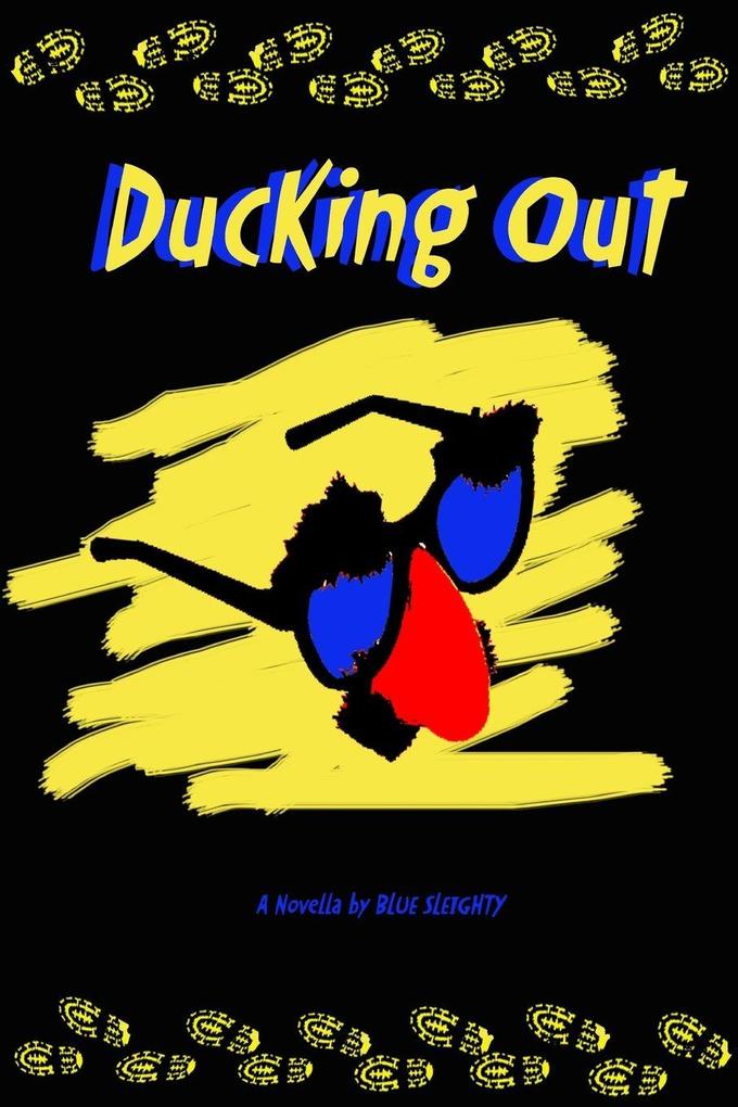 Ducking Out