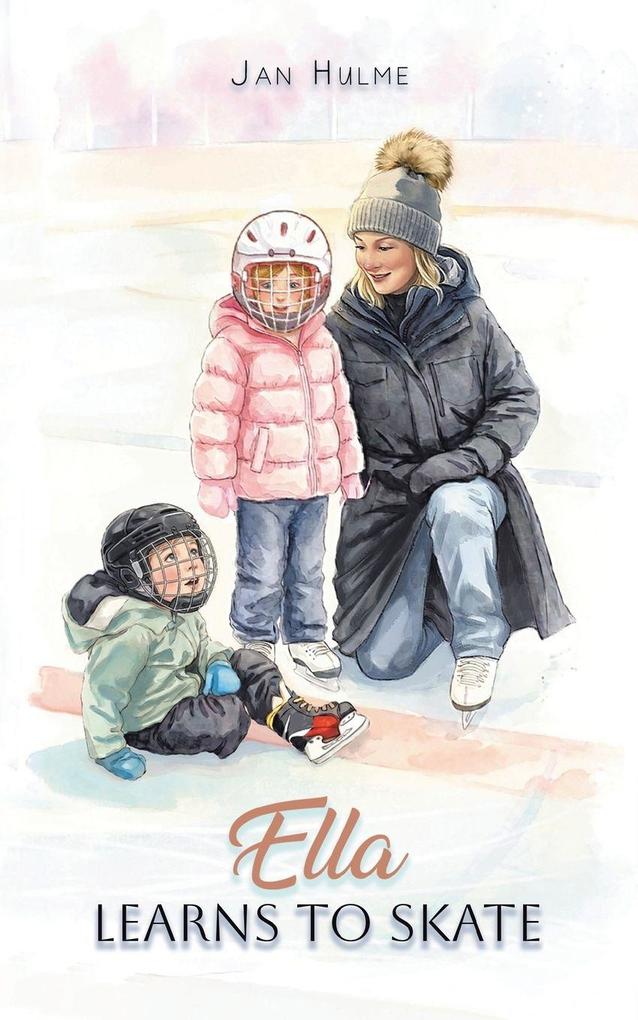 Ella Learns to Skate