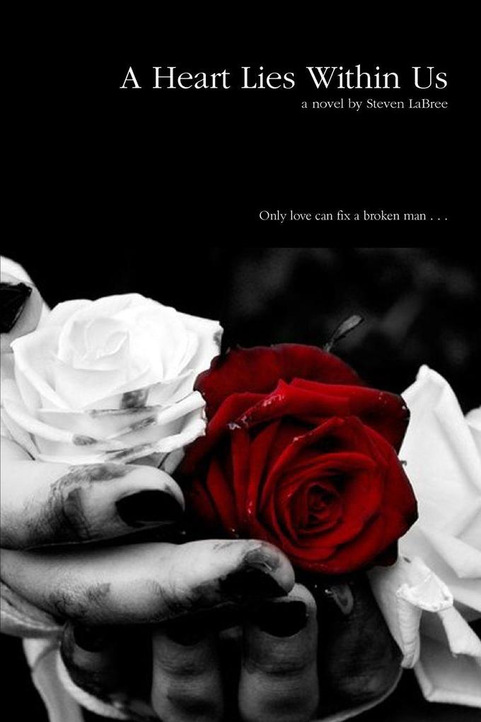 A Heart Lies Within Us