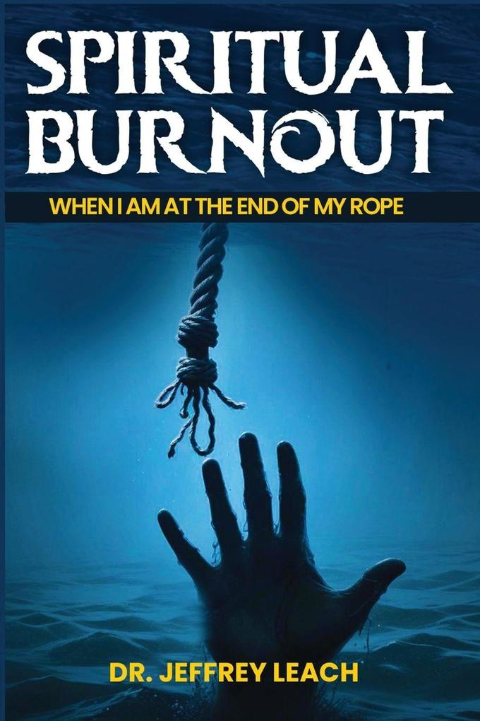 SPIRITUAL BURNOUT