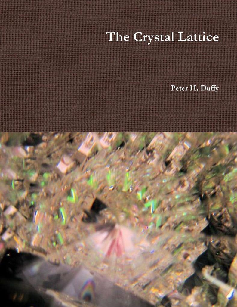 The Crystal Lattice