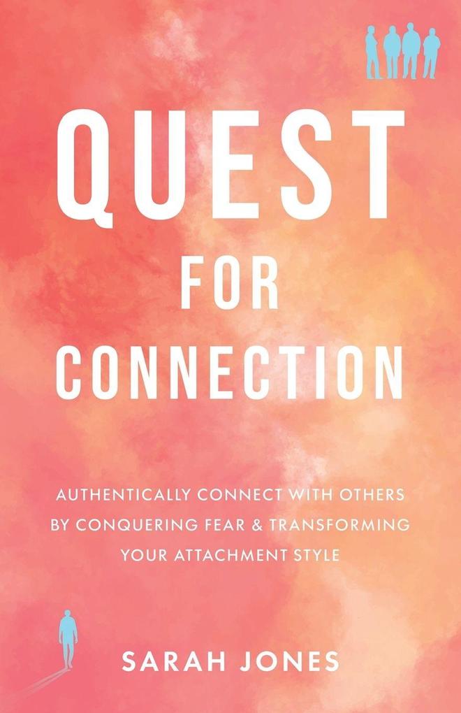 Quest for Connection