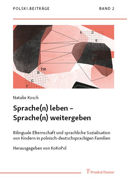 Sprache(n) leben - Sprache(n) weitergeben