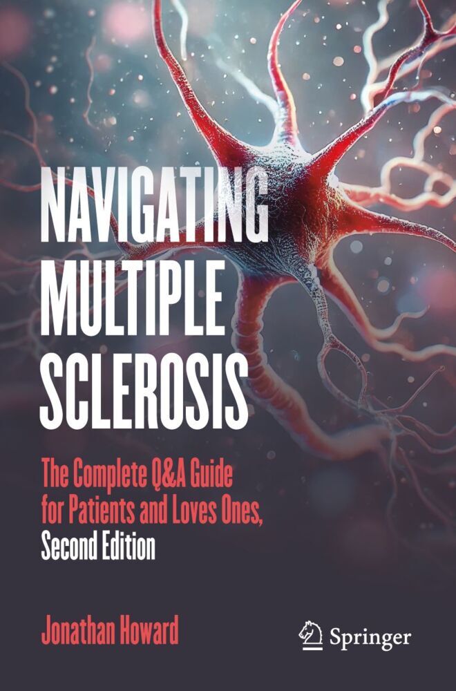 Navigating Multiple Sclerosis: The Complete Q&A Guide for Patients and Loved Ones