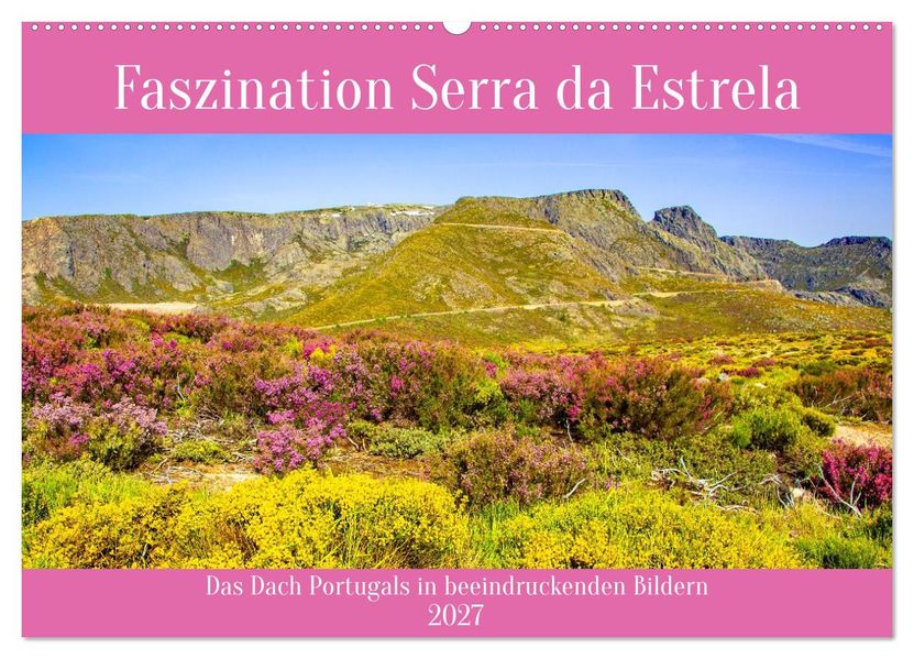 Faszination Serra da Estrela (Wandkalender 2027 DIN A2 quer) CALVENDO Monatskalender