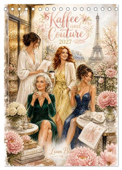 Kaffee und Couture (Tischkalender 2027 DIN A5 hoch) CALVENDO Monatskalender