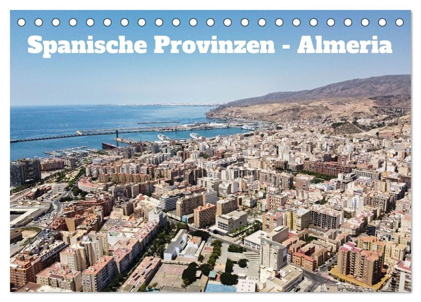 Spanische Provinzen - Almeria (Tischkalender 2027 DIN A5 quer) CALVENDO Monatskalender