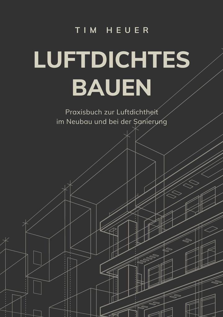 Luftdichtes Bauen