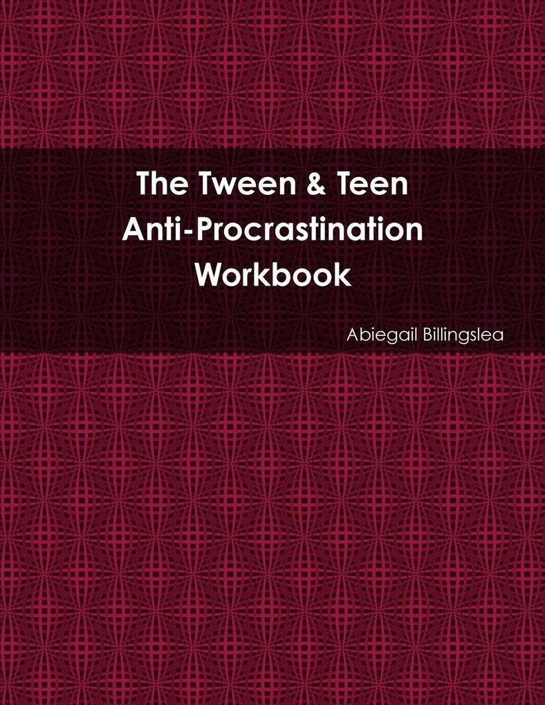 The Anti-Procrastination Workbook