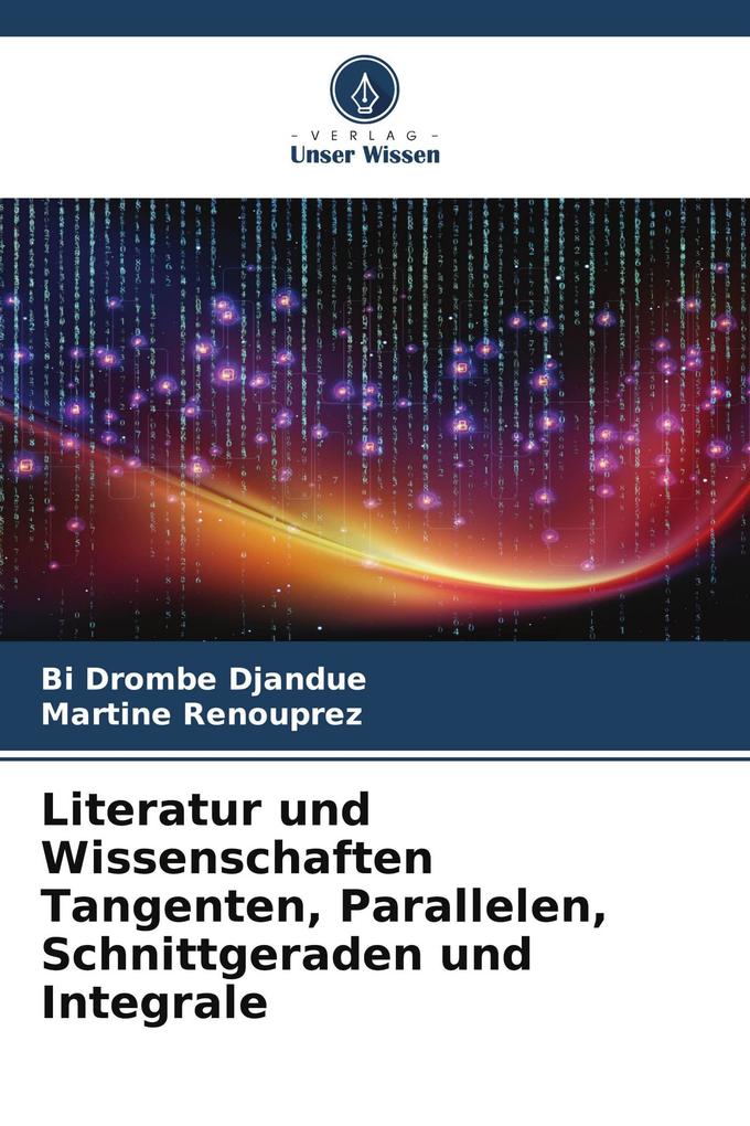 Literatur und Wissenschaften Tangenten Parallelen Schnittgeraden und Integrale