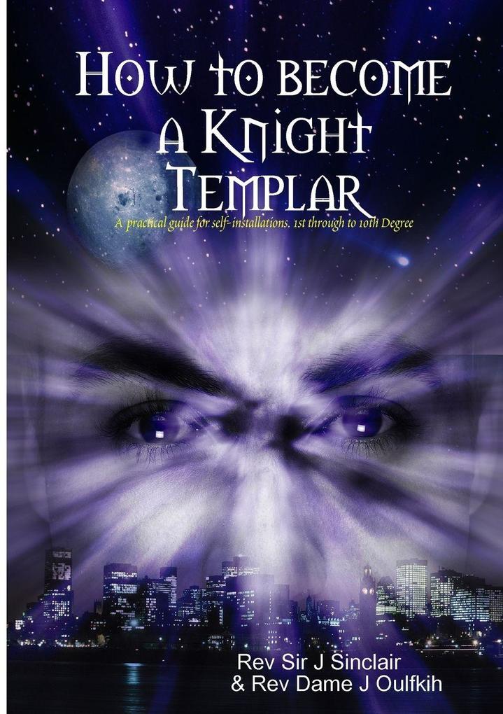 How to become a Knight Templar
