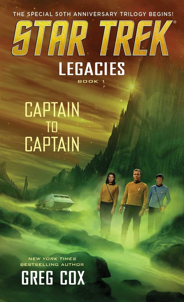 Legacies Book 1: Captain to Captain