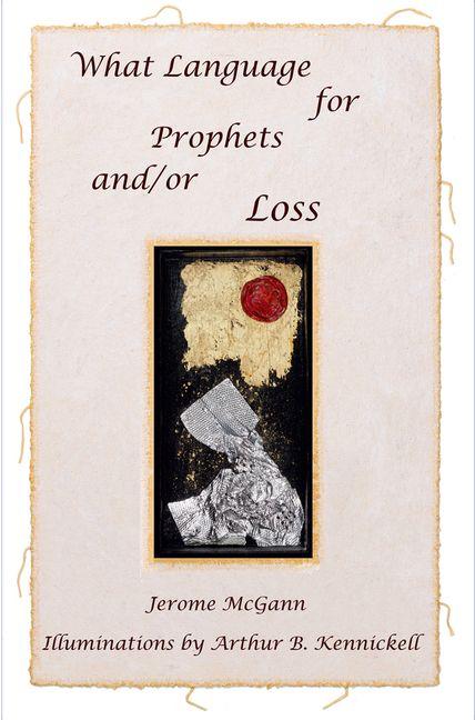 What Language for Prophets And/Or Loss