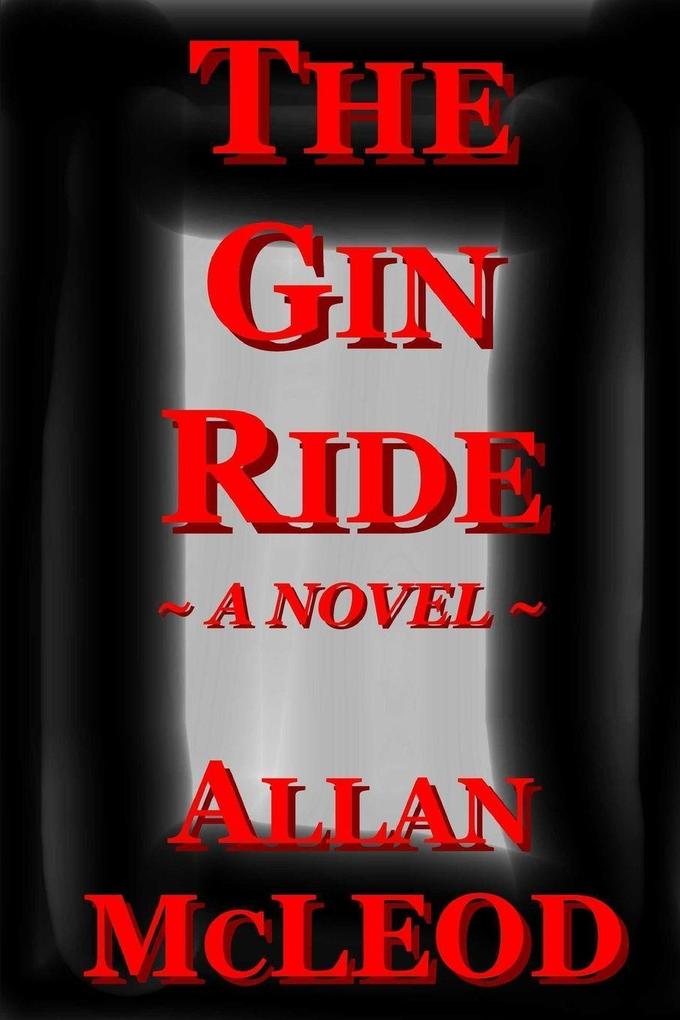 The Gin Ride