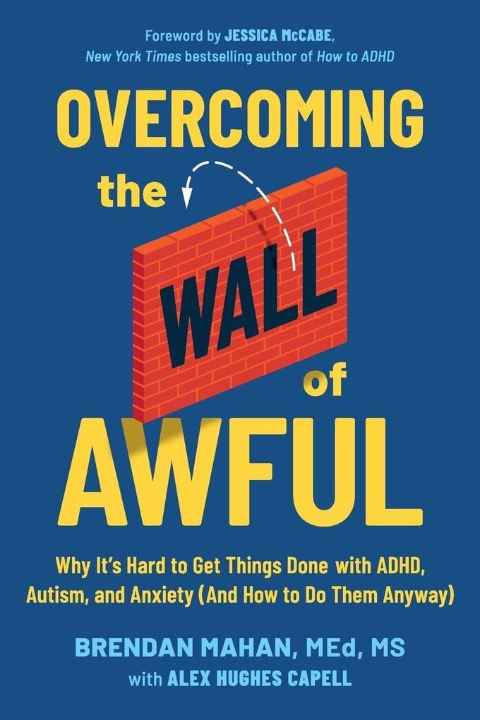 Overcoming the Wall of Awful