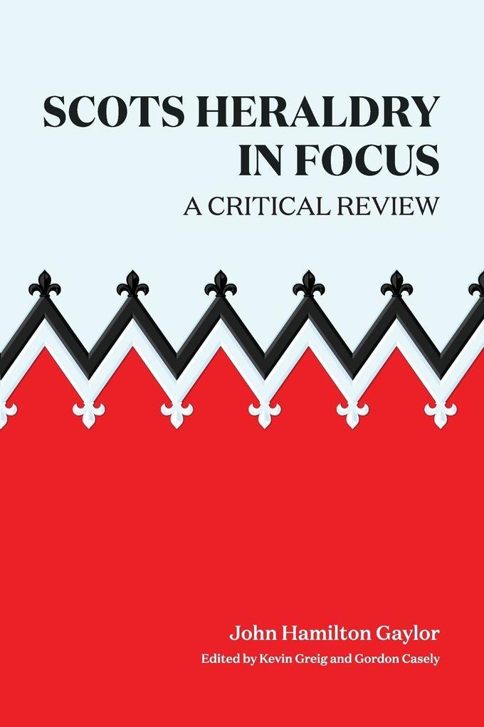 Scots Heraldry in Focus