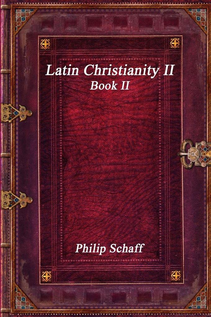 Latin Christianity II Book II