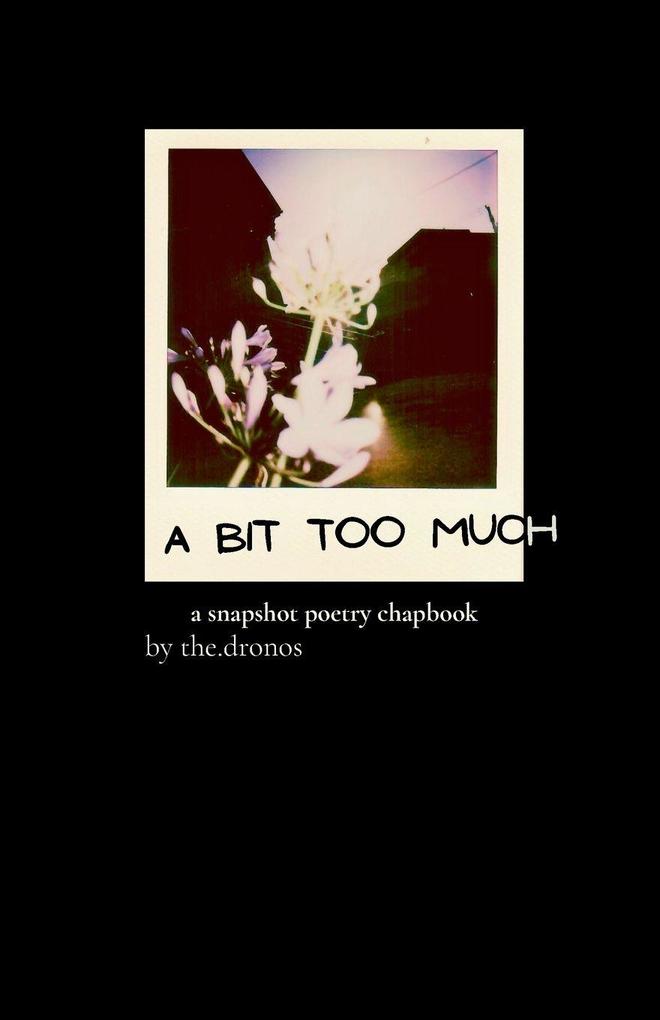 A Bit Too Much