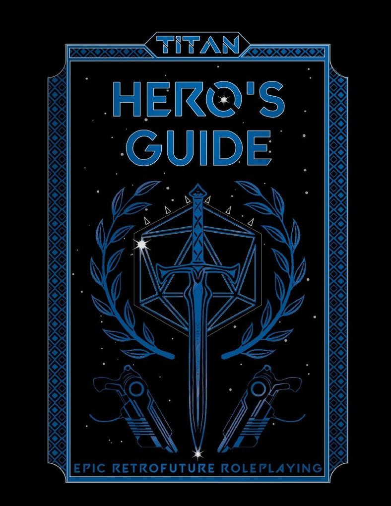 TITAN Hero's Guide - Perfect Softcover