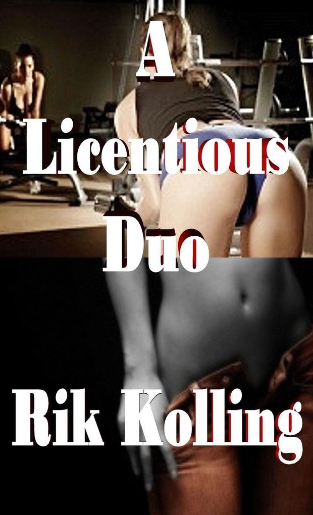 A Licentious Duo