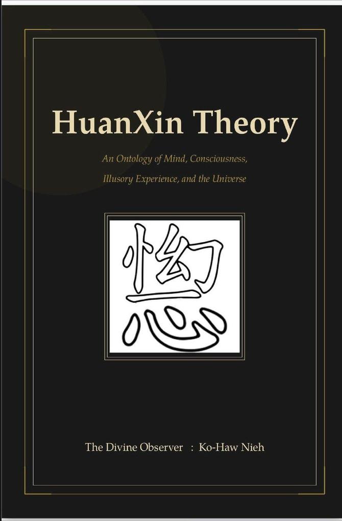 HuanXin Theory