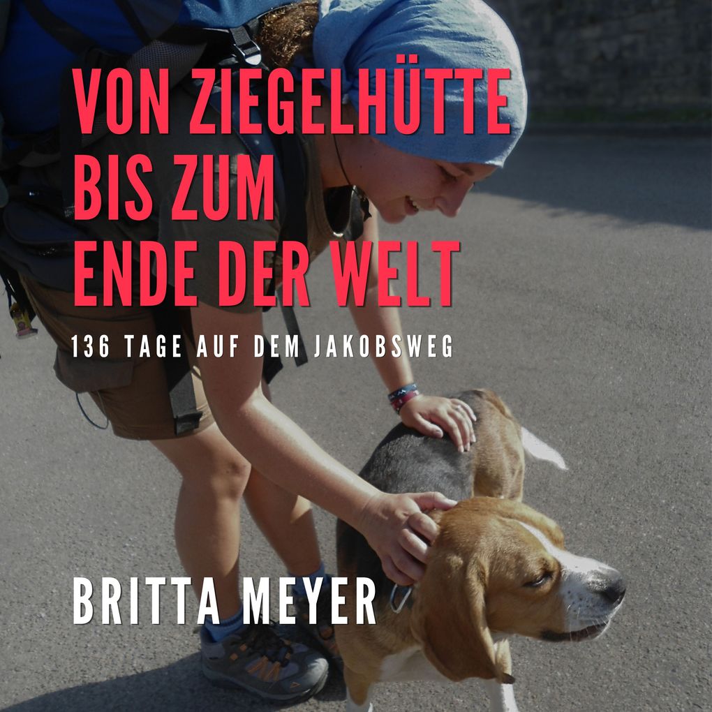 Von Ziegelhütte bis zum Ende der Welt