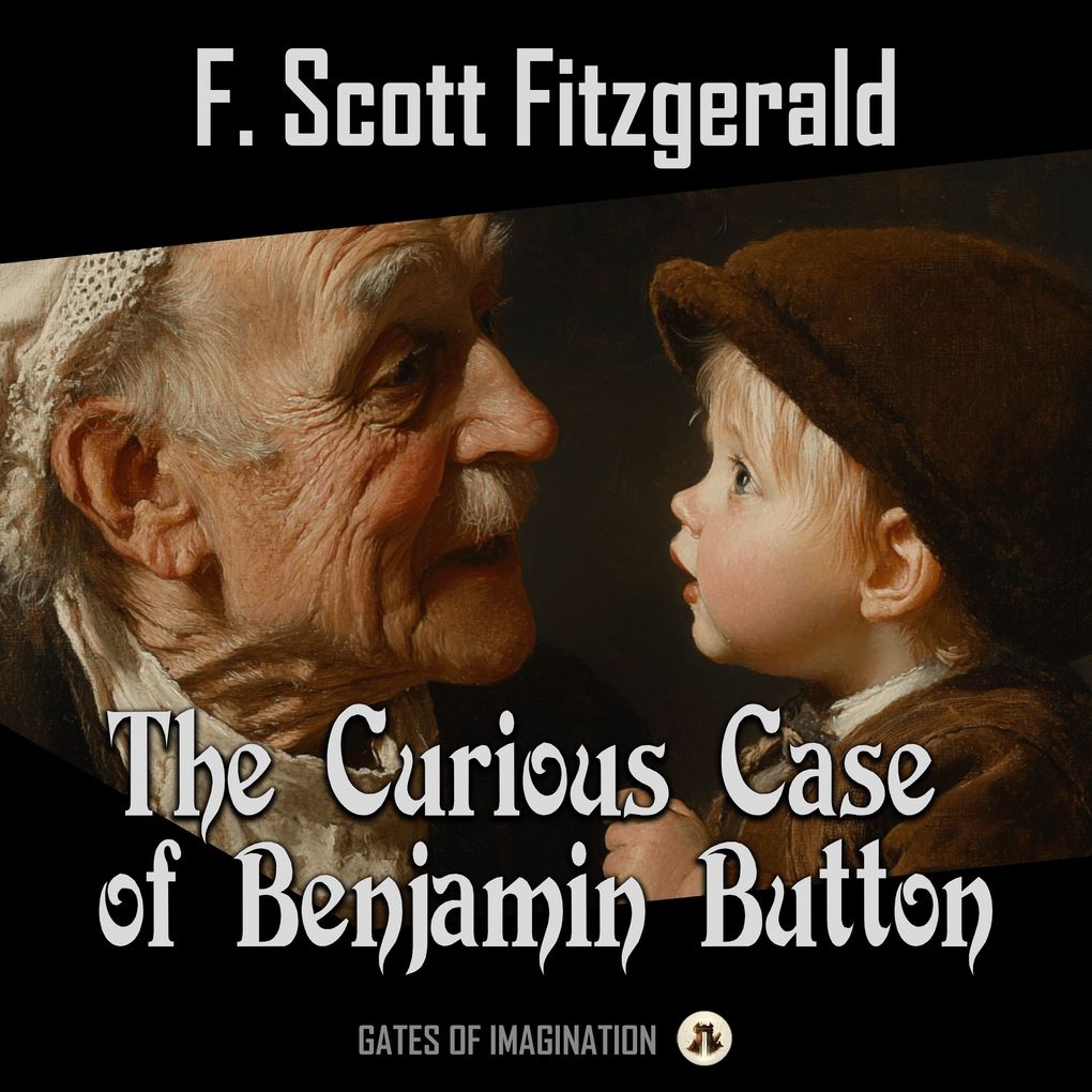 The Curious Case of Benjamin Button