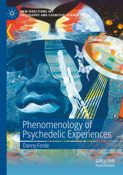 Phenomenology of Psychedelic Experiences